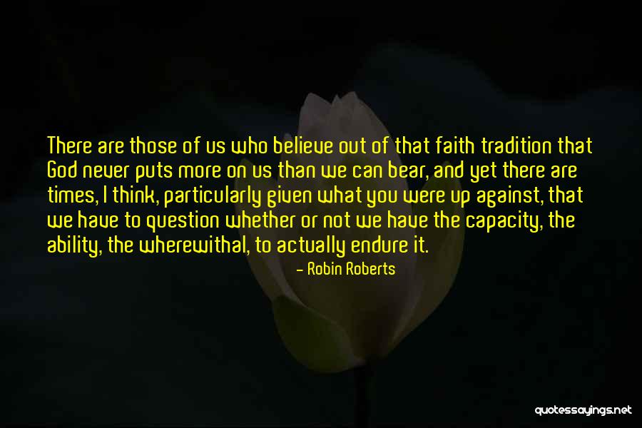 Robin Roberts Quotes 366899 Robin Roberts Quotes 366899