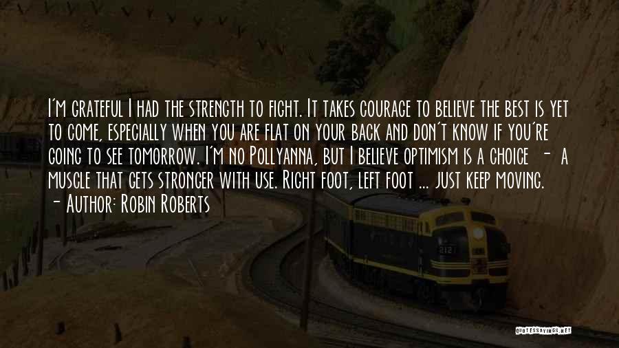 Robin Roberts Quotes 604218