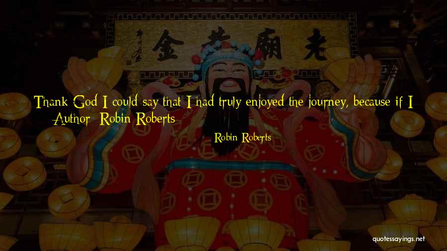 Robin Roberts Quotes 80957 Robin Roberts Quotes 80957