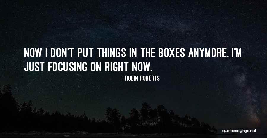 Robin Roberts Quotes 994334