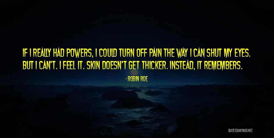 Robin Roe Quotes 1809547 Robin Roe Quotes 1809547