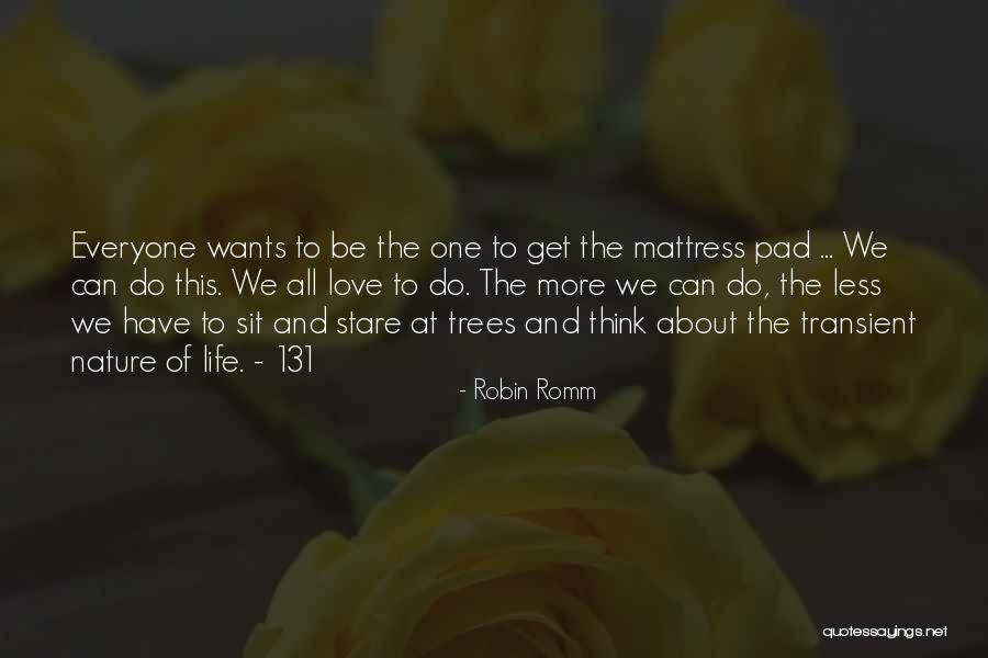 Robin Romm Quotes 1189107