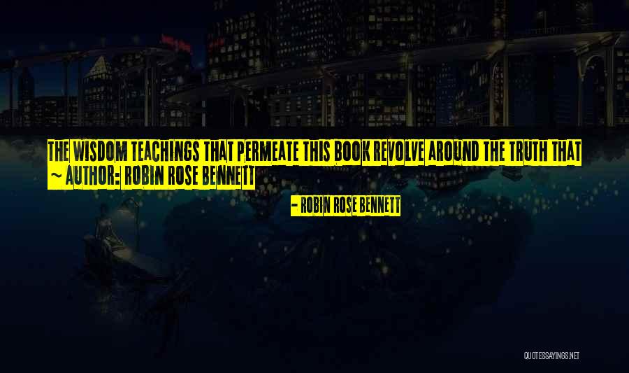 Robin Rose Bennett Quotes 1135675 Robin Rose Bennett Quotes 1135675