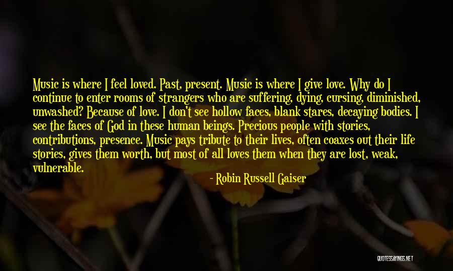 Robin Russell Gaiser Quotes 132100