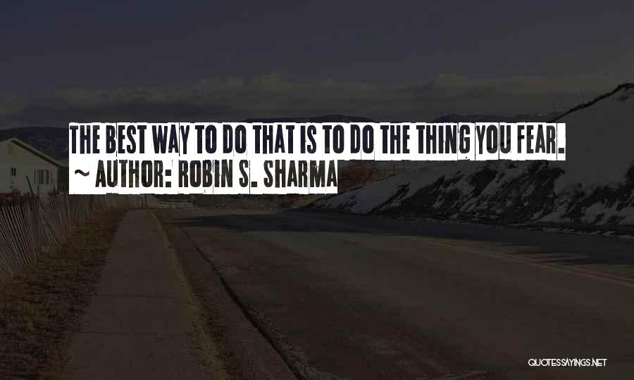 Robin S. Sharma Quotes 1120496