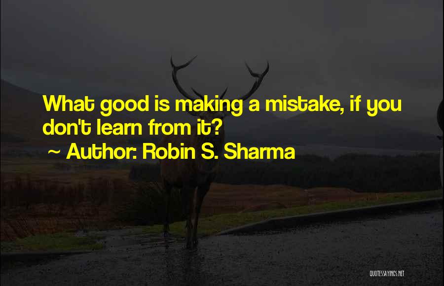 Robin S. Sharma Quotes 1179211