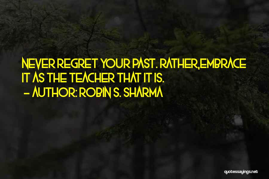 Robin S. Sharma Quotes 2013543