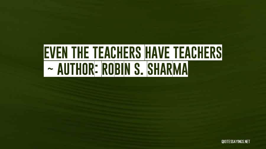 Robin S. Sharma Quotes 270892