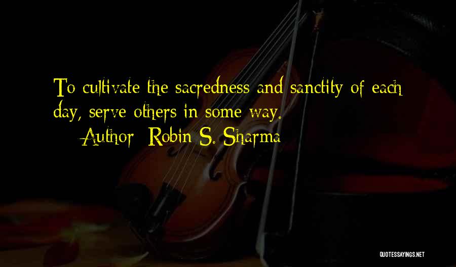 Robin S. Sharma Quotes 506405