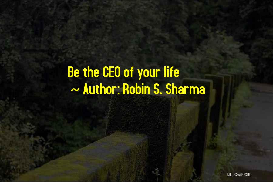 Robin S. Sharma Quotes 824007