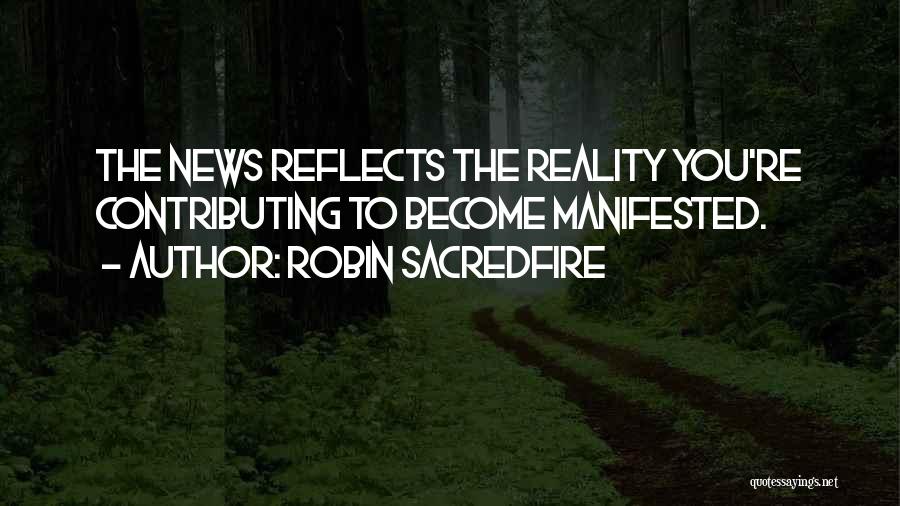 Robin Sacredfire Quotes 2062917