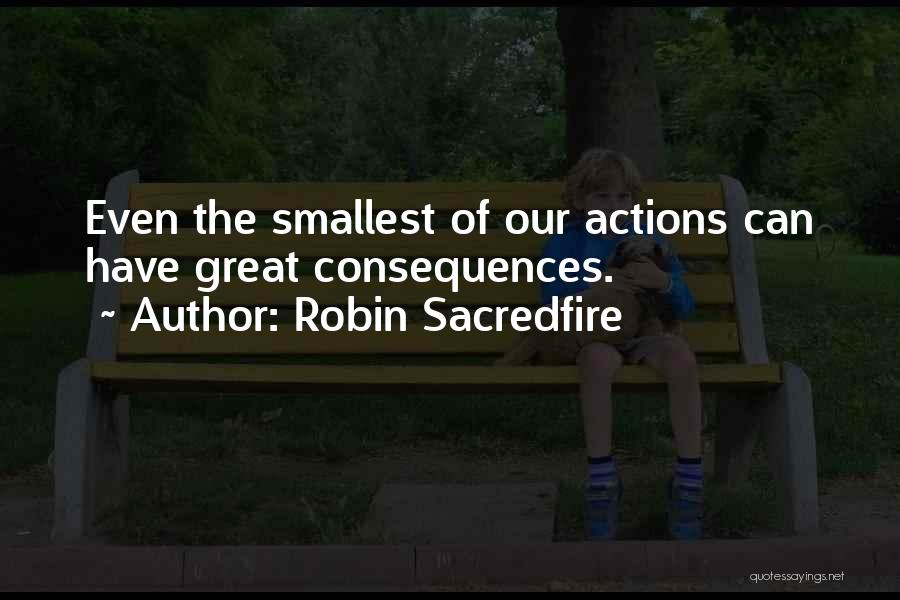 Robin Sacredfire Quotes 619885