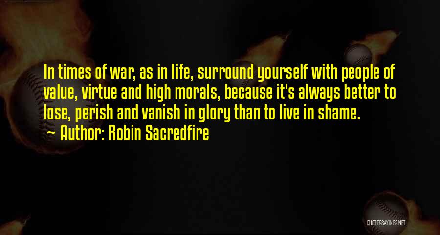 Robin Sacredfire Quotes 803112