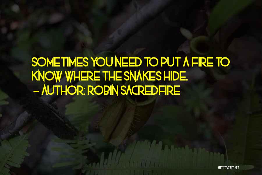 Robin Sacredfire Quotes 935528