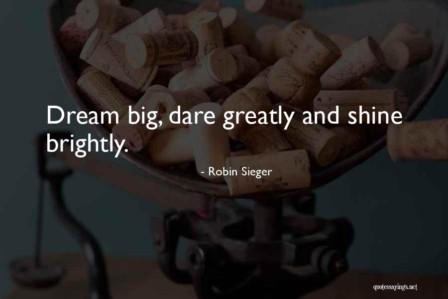 Robin Sieger Quotes 1603728