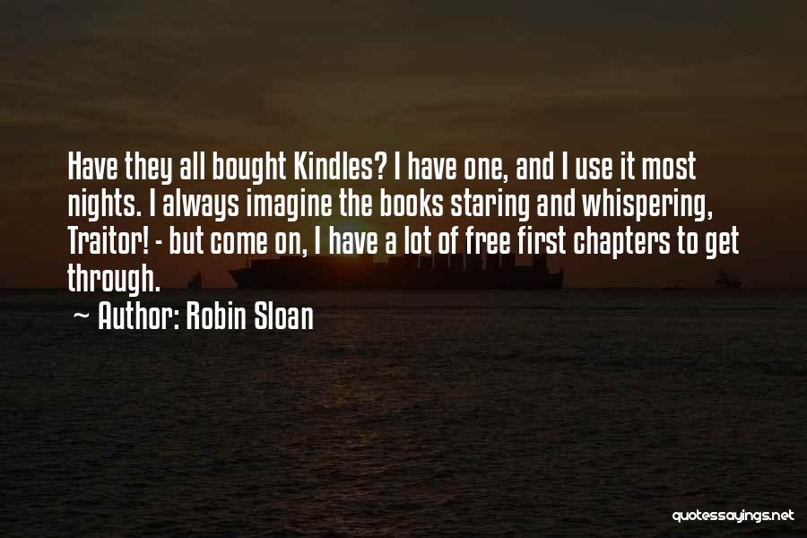 Robin Sloan Quotes 1205169