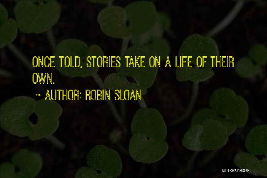 Robin Sloan Quotes 1288838