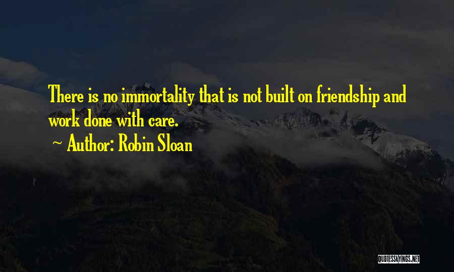 Robin Sloan Quotes 1349644