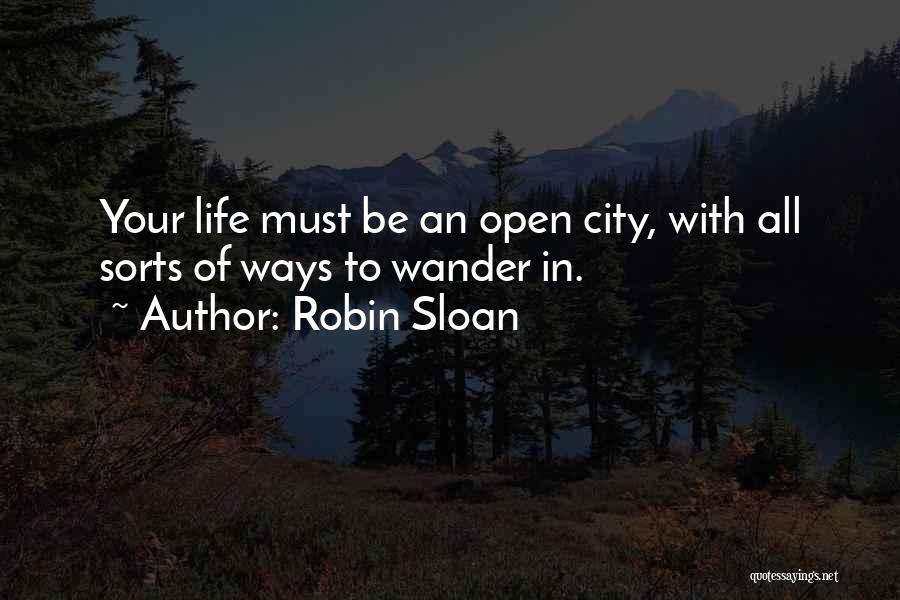 Robin Sloan Quotes 1459829