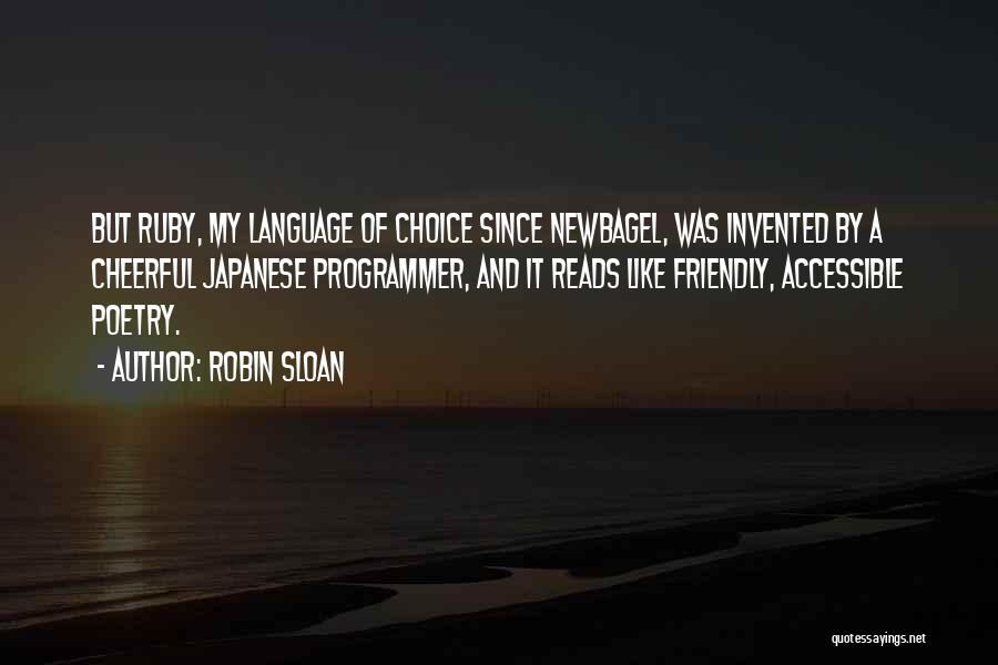 Robin Sloan Quotes 1657513