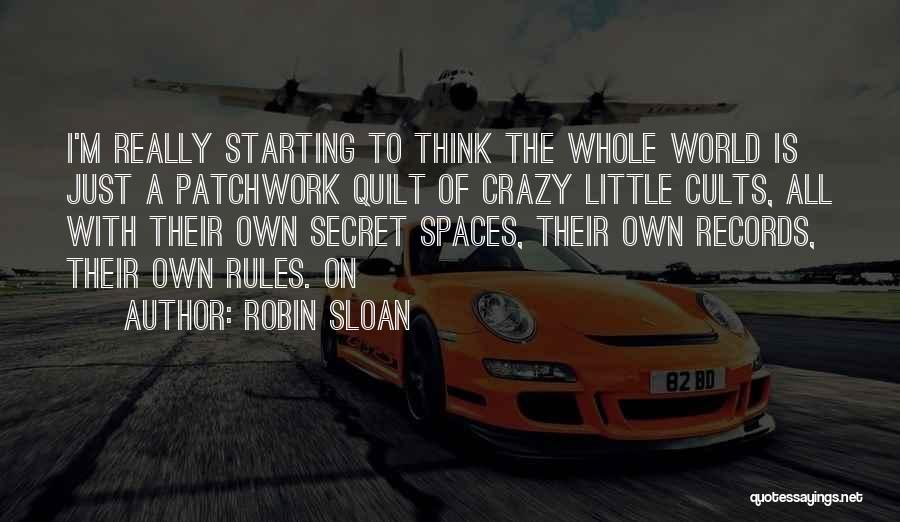 Robin Sloan Quotes 2156603