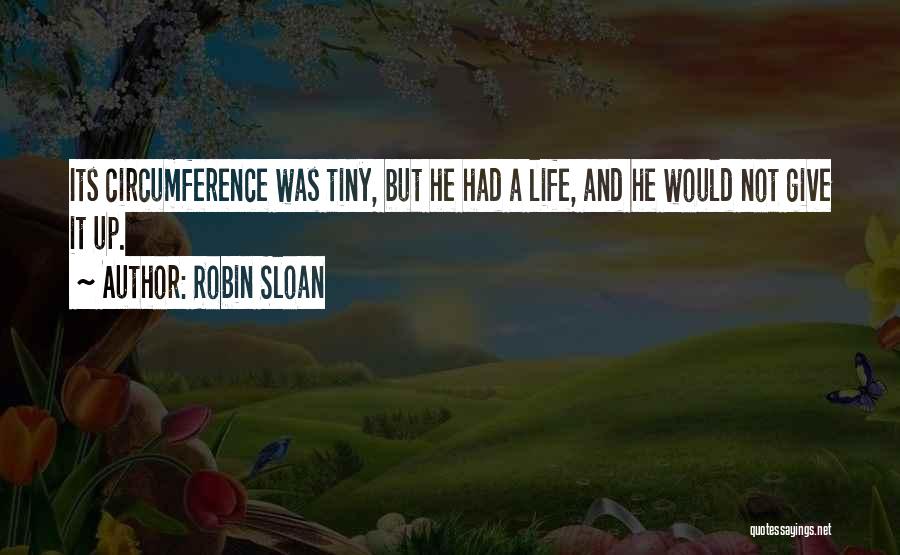 Robin Sloan Quotes 281039