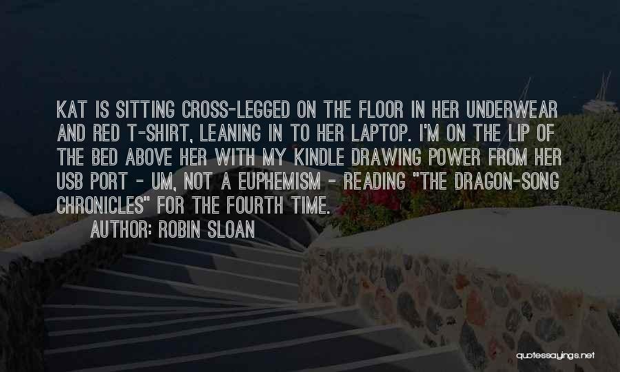 Robin Sloan Quotes 705765