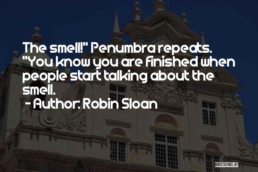 Robin Sloan Quotes 964049