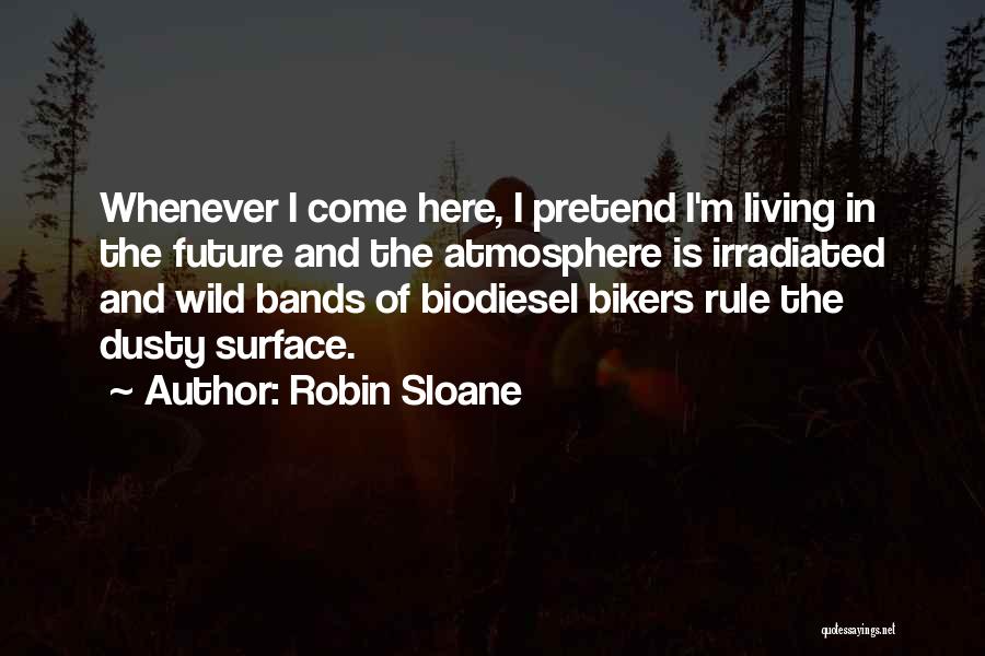 Robin Sloane Quotes 776294