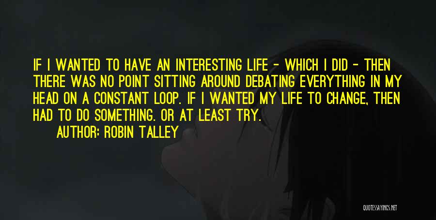 Robin Talley Quotes 1000324