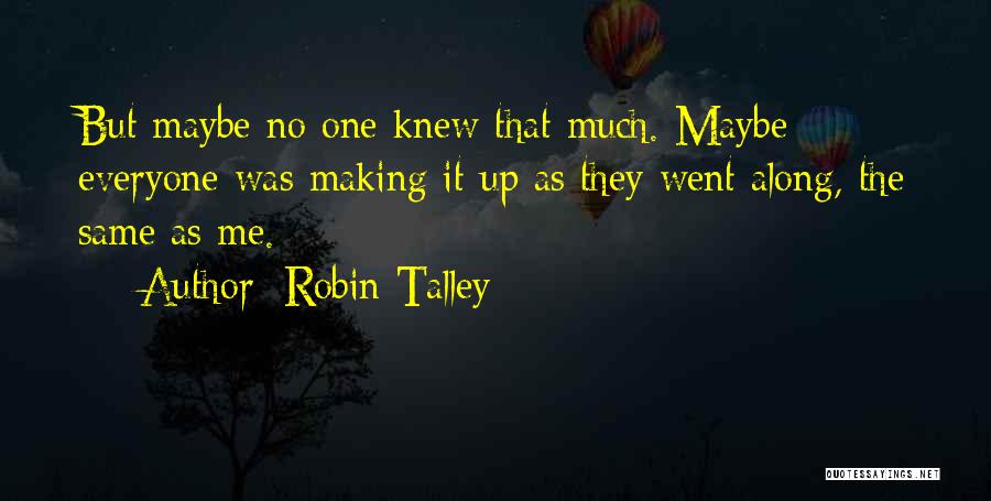Robin Talley Quotes 1086790