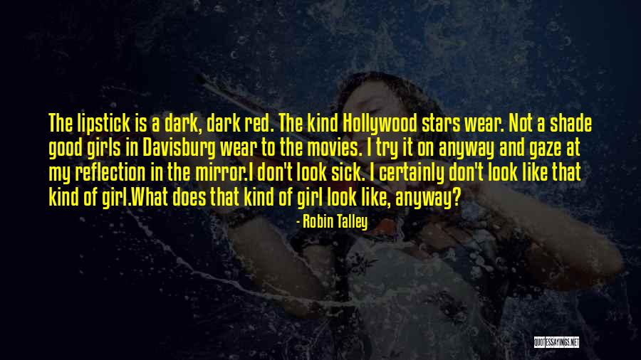 Robin Talley Quotes 356244 Robin Talley Quotes 356244