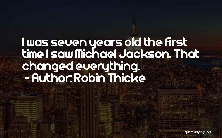 Robin Thicke Quotes 1060923