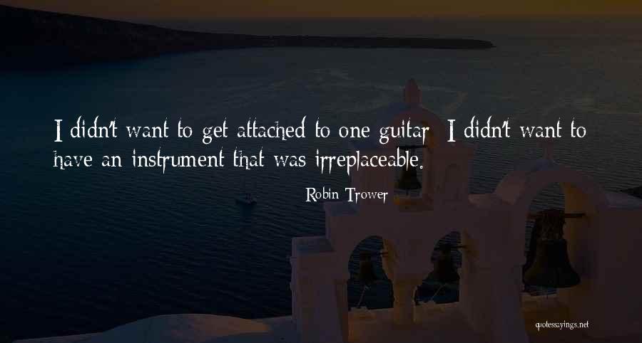 Robin Trower Quotes 1144402