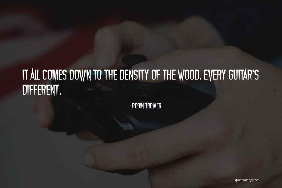 Robin Trower Quotes 1502220 Robin Trower Quotes 1502220