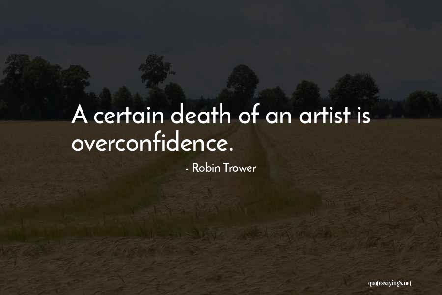 Robin Trower Quotes 1572430 Robin Trower Quotes 1572430