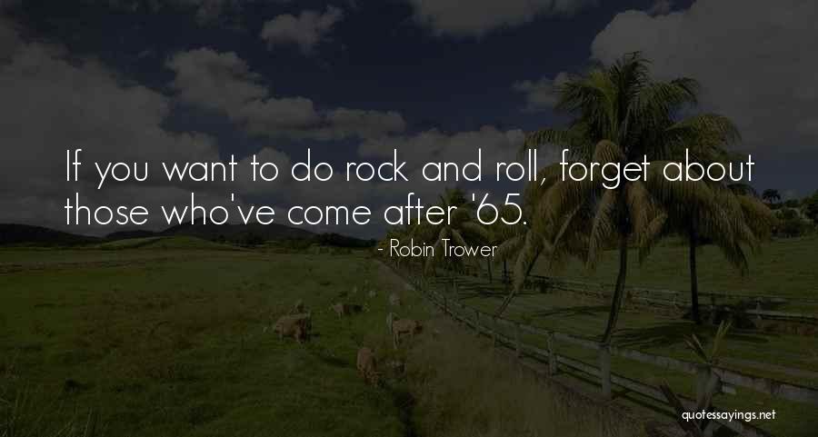 Robin Trower Quotes 1952396