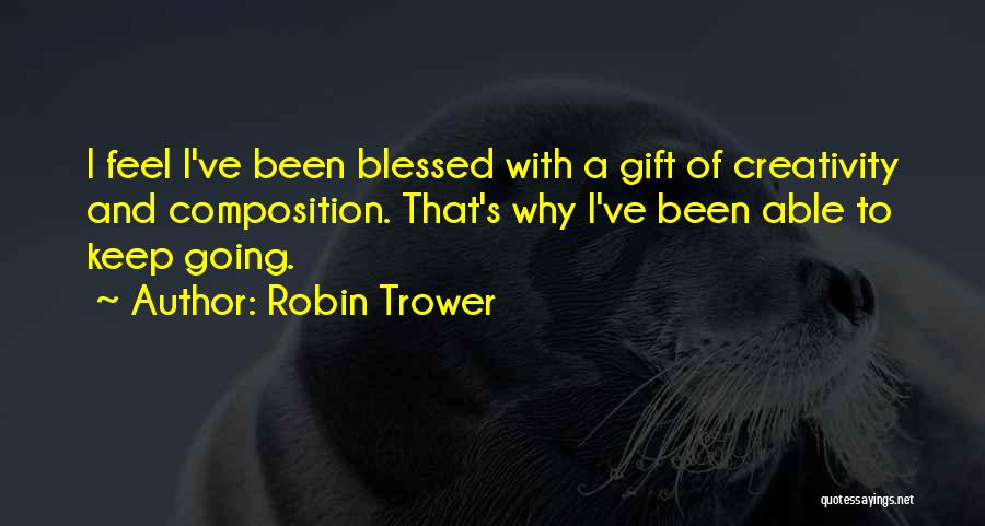 Robin Trower Quotes 2049671