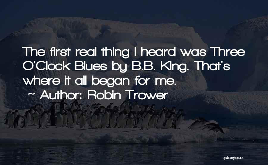 Robin Trower Quotes 578318