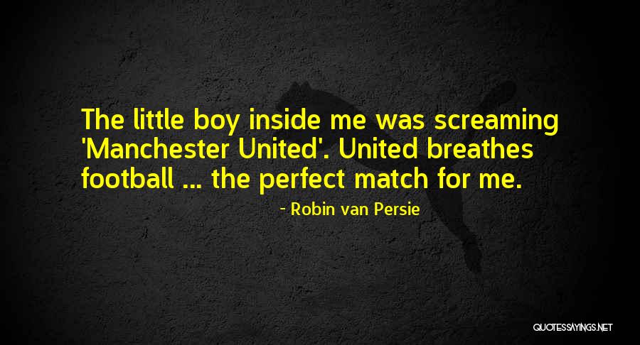 Robin Van Persie Quotes 2153121