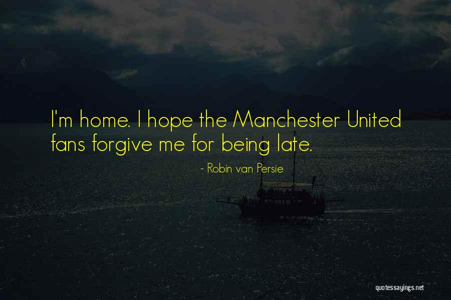 Robin Van Persie Quotes 434975 Robin Van Persie Quotes 434975