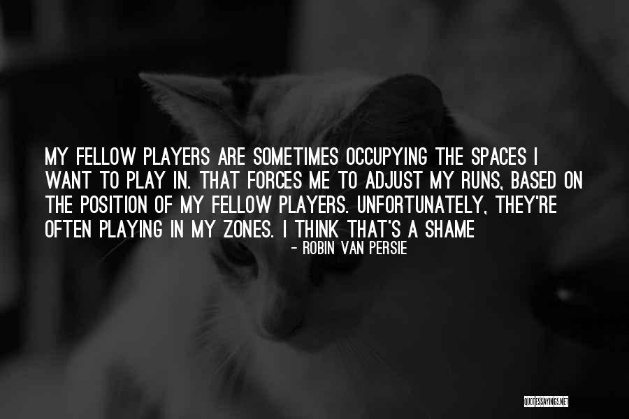 Robin Van Persie Quotes 701252 Robin Van Persie Quotes 701252