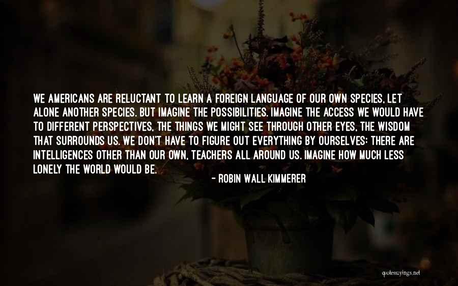 Robin Wall Kimmerer Quotes 1389283