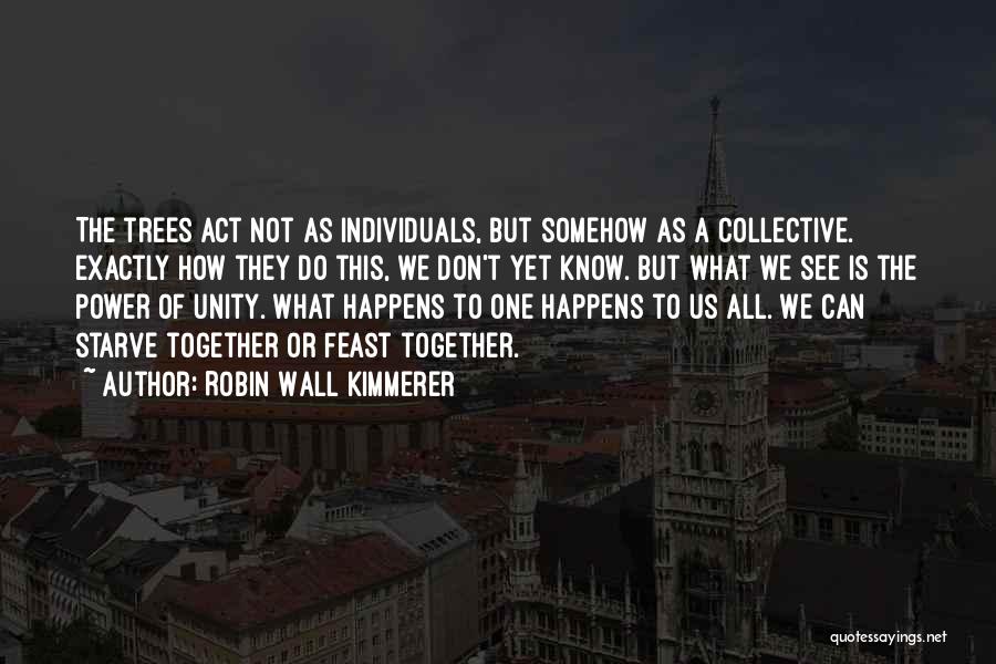 Robin Wall Kimmerer Quotes 327401