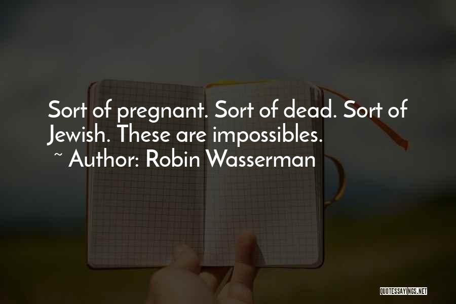 Robin Wasserman Quotes 1884680