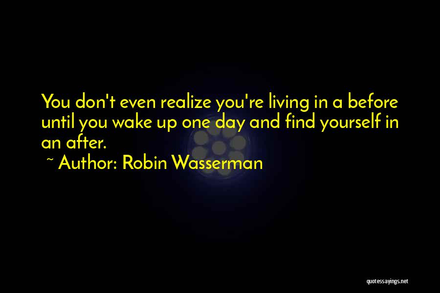 Robin Wasserman Quotes 2005267