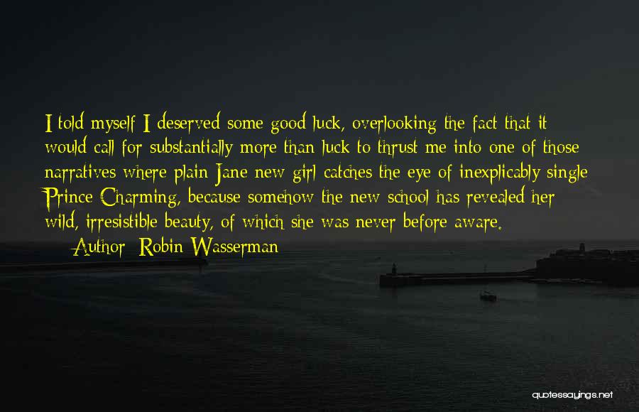 Robin Wasserman Quotes 760185