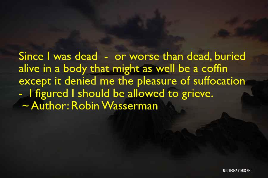 Robin Wasserman Quotes 99385