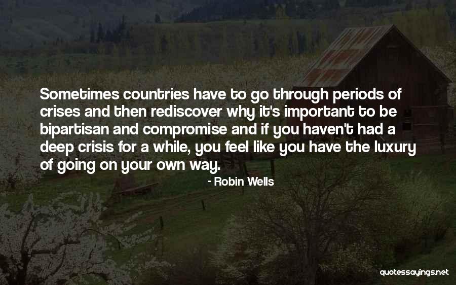 Robin Wells Quotes 902407