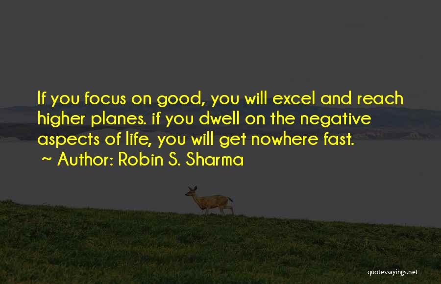 Robin Will Quotes By Robin S. Sharma